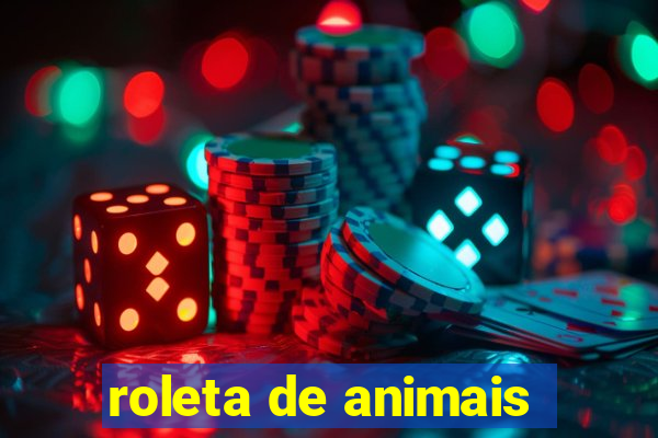 roleta de animais